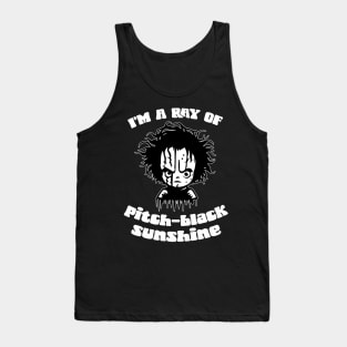 I'm A Ray Of Pitch Black Sunshine Tank Top